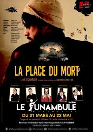 La place du mort au Théâtre du Funambule Montmartre