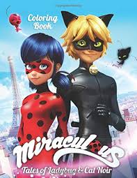 Join miraculous ladybug and cat noir on their paris rescue mission, in this challenging, addictive & super fun runner! Miraculous Tales Of Ladybug And Cat Noir Coloring Book Coloring Book For Kids And Adults 40 Illustrations Buy Online In India At Desertcart In Productid 115505415