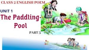 Out of ten, 7 shall be set on prose units including the play and 3 on poems. Class 2 English Ch 1 Poem The Paddling Pool Part 2 Eduvin Parenting