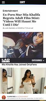 IBT Entertainment Ex-Porn Star Mia Khalifa Regrets Adult Film Stint:  Videos Will Haunt Me Until