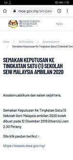 Semakan status penempatan bagi tahun 1 dan prasekolah bagi sesi persekolahan 2021 boleh dibuat mulai 5 ogos 2020 di portal rasmi eprasekolah.moe.gov.my. Semakan Keputusan Ke Tingkatan Satu 1 Sekolah Seni Malaysia Ambilan 2020 Assalamualaikum Dan Salam Sejahtera Semakan Keputusan Ke Tingkatan Satu 1 Sekolah Seni Malaysia Ambilan 2020 Boleh Dibuat Pada 12 Disember 2019