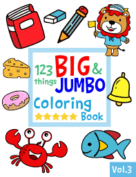 Maybe you would like to learn more about one of these? 123 Things Big Jumbo Coloring Book 123 Pages To Color Easy Large Giant Simple Picture Coloring Books For Toddlers Kids Ages 2 4 Early Learning Preschool And Kindergarten Sally Salmon 9781078022200 Amazon Com Books