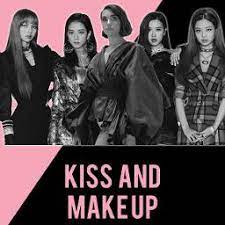 One would think that if you need to consult a website for this, you're probably already off on the wrong foot. Kiss And Make Up English Version Song Lyrics And Music By Dua Lipa Blackpink Arranged By Carlixxo On Smule Social Singing App