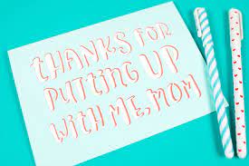 The least you can do is buy her a mother's day card. Send Your Mom This Easy Layered Mother S Day Card Cricut