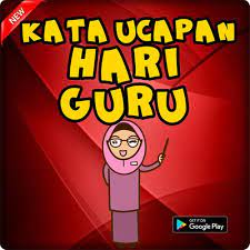 Kata ucapan hari guru nasional 25 november sering kali dicari banyak orang untuk di rangkai sebagai ungkapan indah, menyentuh hati, perasaan nah beberapa contohnya akan widiynews bagikan melalui artikel kali ini. Kata Ucapan Hari Guru Nasional Terlengkap Uptudate Para Android Apk Baixar