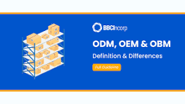 Understanding The World Of Manufacturing: ODM, OEM And OBM ...