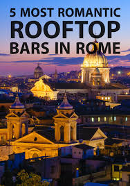 5 rooftop bars in rome. The 5 Most Romantic Rooftop Bars In Rome The Spotahome Blog