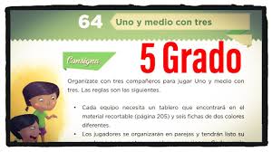 Estamos libro completo de desafíos matemáticos quinto grado en digital, lecciones, exámenes, tareas. Desafio 64 Quinto Grado Uno Y Medio Con Tres Pagina120 Del Libro De Matematicas De 5 Grado Youtube