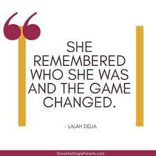 She's also a psychotherapist, international bestselling aut. 45 Of The Best Single Mom Quotes For Encouragement