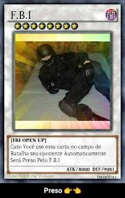 Maybe you would like to learn more about one of these? Fbi Open Up Caso Voce Use Essa Carta No Campo De Batalha Seu Oponente Automaticamente Sera Preso Pelo Card Maker For Ender Preso Preso