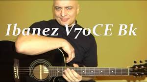Ibanez V70ce Acoustic Electric Guitar Black Review Guitar Ibanez V70ce Bk Few Simple Chords Test Youtube