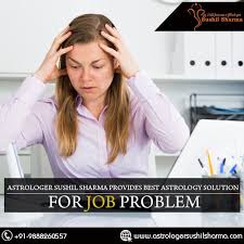 Astrologer Sushil Sharma Provides Best Astrology Solution For Job Problem For More Detail Http Www As Business Problems Problem And Solution Solutions