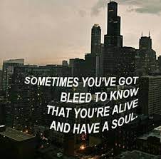 Sometimes You Ve Got Bleed To Know That You Re Alive And Have A Soul Twenty One Pilots Lyrics One Pilots Twenty One Pilots