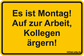 Pin Von Jurgen Auf Montag In 2020 Arbeit Lustig Witzige Spruche Minimalistische Zitate