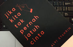 Jika impian 13 oktober tidak kesampaian? Review Buku Jika Kita Tak Pernah Jatuh Cinta