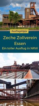 Ausflugstipp In Nrw Zeche Zollverein Essen Ausflug Urlaub In Deutschland Ausflug Nrw