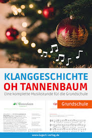 Gratis Download Klanggeschichte Oh Tannenbaum Fur Die Grundschule In 2020 Grundschule Klanggeschichte Musikunterricht