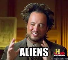 Ancient aliens is a series of image macros based on history channel's tv series with the same name starring alien expert giorgio a. Aliens Meme Goh Yongwei Flickr