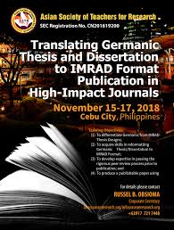 In this format, you present your research and discuss your methods for gathering research. Asean Research Organization Training Workshop On Translating Germanic Thesis And Dissertation To Imrad Format Publication In High Impact Journals