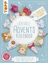 Braun Schulbedarf Fur Schule Und Kindergarten Buch Liebevolle Adventskalender Basteln In Der Grundschule Bastel Adventkalender Kreativ Weihnachtsbasteln