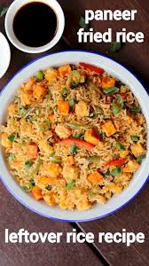 Paneer Fried Rice Recipe Paneer Fry Rice Veg Paneer Fried Rice Video Indian Rice Recipes Breakfast Recipes Indian Spicy Recipes