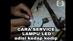 Lampu ini tidak meninggalkan residu atau pancaran sinar yang berbahaya sehingga aman sekali digunakan. Cara Service Lampu Led Edisi Kedap Kedip Youtube