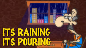 Rain, rain, go away come again some other day rain, rain, go away come again some other day. It S Raining It S Pouring