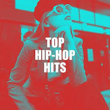 Top Hip Hop Hits Songs Download Top Hip Hop Hits Songs Mp3