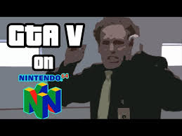 How to download gta 5 in mega n64 emulator (100%working). Gta V On N64 Youtube