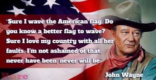 A Classic John Wayne Quote On America John Wayne Quotes I Love America John Wayne