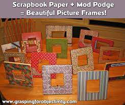 Framed Grasping For Objectivity Picture Frame Crafts Frame Crafts Mod Podge Crafts