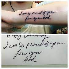 A handwriting tattoo can be a lovely way to do this. Memory Tattoo In Handwriting Of Someone You Love Kelly S Lucky You Signature Tattoos Hand Written Tattoos Dad Tattoos