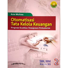 Detail perangkat rpp otomatisasi tata kelola keunagan kelas 11 kurikulum 2013 revisi 2017 edisi 2018. Download Buku Otomatisasi Tata Kelola Keuangan Kelas 11 Cara Golden