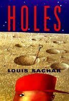 Holes As Further Evidence Of His Family S Bad Fortune Which They Attribute To A Curse On A Distant Relative Holes Book Louis Sachar Books Everyone Should Read