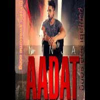 Aadat Ninja Punjabi Mp3 Song Download Mr Jatt Pagalworld