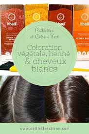 La poudre de coloration davis finest et la poudre de. Teinture Vegetale Henne Et Cheveux Blancs Paillettes Et Citron Vert