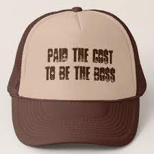 Paid The Cost To Be The Boss Hat Hats Spaghetti Western Classic