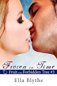 Frozen in Time (Fruit of the Forbidden Tree Book 3)