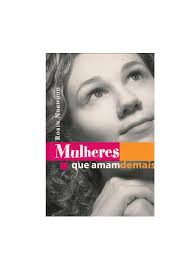 Robin Norwood, Mulheres que amam demais (completo)