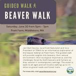 Guided Walk: Beaver Walk