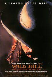The Early Career Of Legendary Lawman Wild Bill Hickock Is Telescoped And Culminates In His Relocation In Deadwood And A Reunion Wi Bill Movie Jeff Bridges Wild