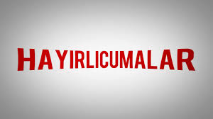 (buhârî, cuma 2, 5, 12; Netflix Hayirli Cumalar Youtube