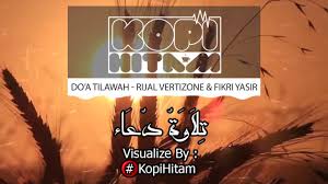Doa Tilawah Rijal Vertizone Fikri Yasir Lirik Terjemah Youtube