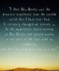 Inspirational Quotes About New Mexico Quotesgram