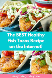 Healthier recipes, from the food and nutrition experts at eatingwell. The Best Healthy Fish Tacos On The Internet