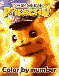 Kids are not exactly the same on the. Detective Pikachu Color By Number Detective Pikachu Coloring Book An Adult Coloring Book For Stress Relief Marshall Arthur 9798556784888 Amazon Com Books