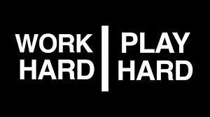 work-hard-play-hard - Philosophy of Money