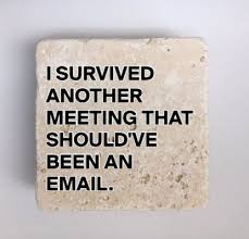 I Survived Another Meeting That Should Ve Been An Email Natural Travertine Tile Tumbled Stone Table Coasters Funny Coasters Funny Coaster Quotes Table Coasters