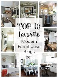 Top 10 Favorite Blogger Home Tours Blogger Home Farmhouse Interior Modern Farmhouse Decor