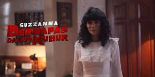 Jadwal lengkap dan review film suzzanna : Official Teaser Bernapas Dalam Kubur Ratu Horror Suzzanna Is Back Kapanlagi Com
